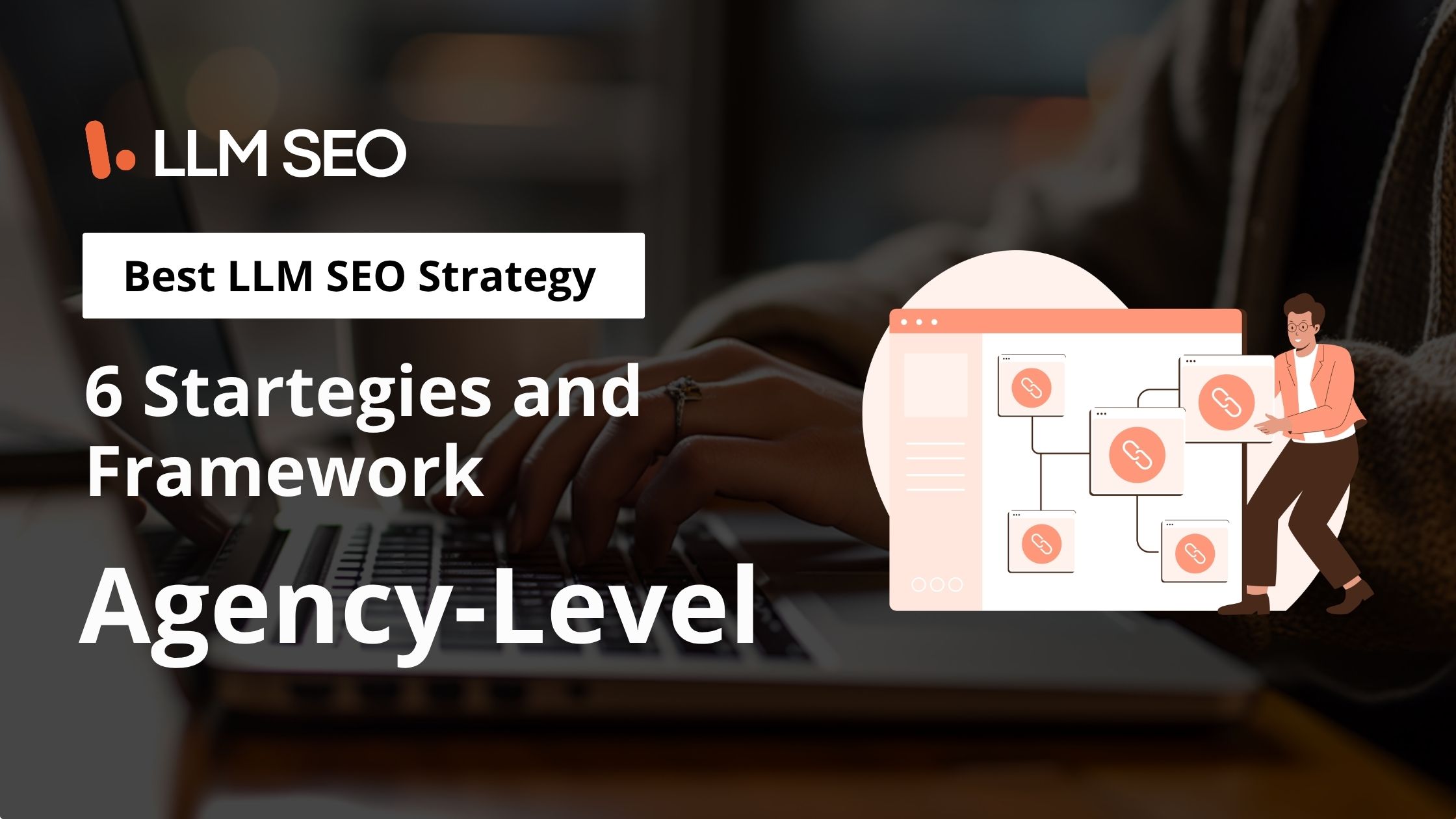 Best LLM SEO Strategy